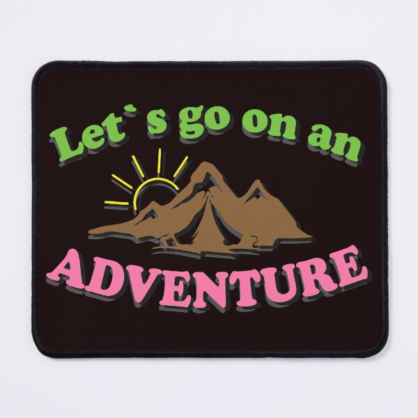 Item preview, let's go on an adventure mountain gift designed and sold by Scelai.