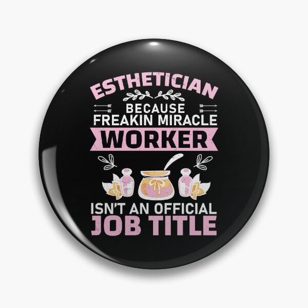 Item preview, Esthetician Freakin Miracle Worker Waxing Cosmetologist designed and sold by StrongShirts.