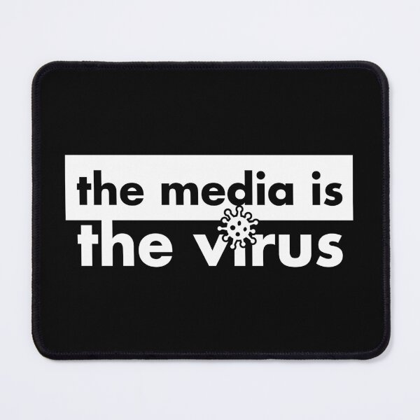 Item preview, The Media is the Virus designed and sold by bone apart.
