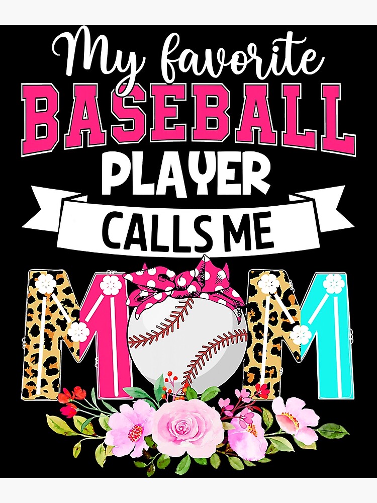 My favorite baseball player calls me mom happy mother's day 21663237 Vector  Art at Vecteezy