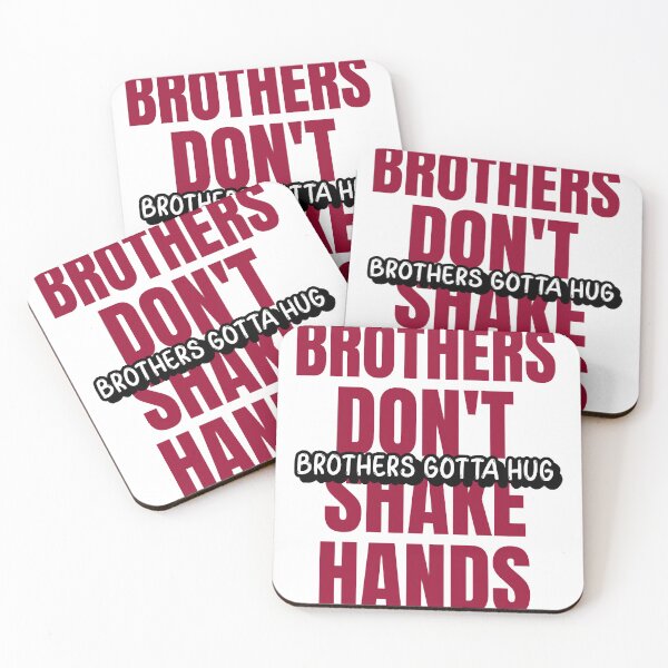 Item preview, Brothers Don't Shake Hands Brothers Gotta Hug  designed and sold by LucaMcKenna.