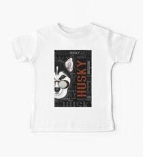 Husky Husky Husky ... Baby Tee