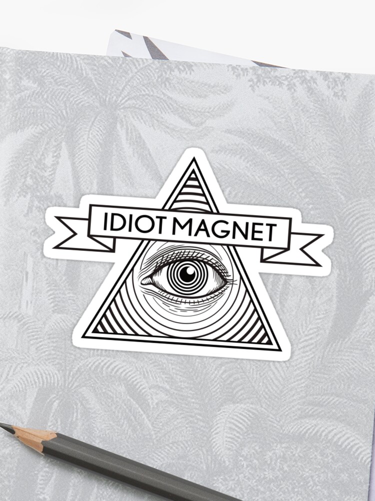 Idiot Magnet Pyramid Eye Logo Sticker By Vanhogtrio Redbubble