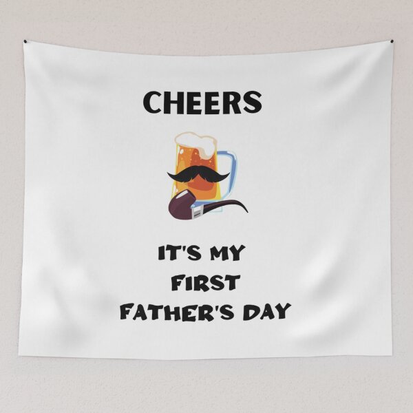 Item preview, Cheers Itx27s my first Fatherx27s Day designed and sold by FederiBernar.