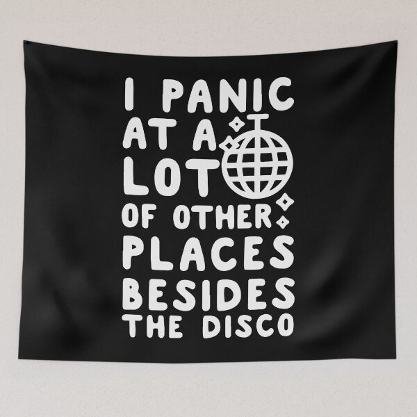 Item preview, I Panic At A Lot Of Other Places Besides The Disco designed and sold by Rosa1202Shop.