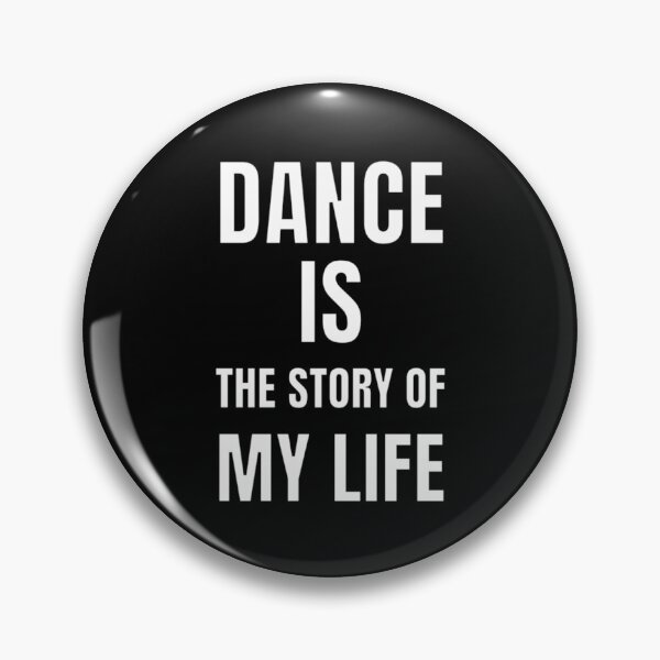 Item preview, DANCE IS THE STORY OF MY LIFE designed and sold by FederiBernar.