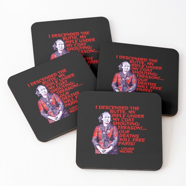 Item preview, Louise Michel - I Descended The Butte My Rifle Under My Coat Shouting Treason Our Deaths Will Free P designed and sold by Theresa8706735.