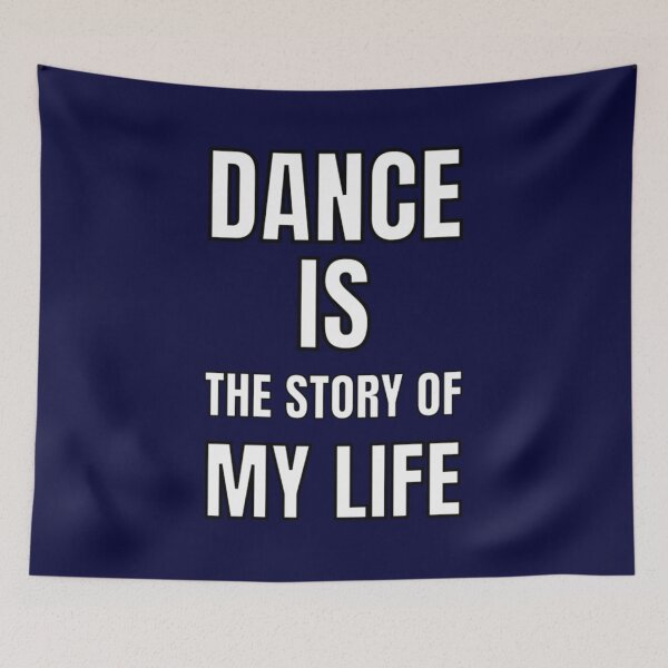 Item preview, DANCE IS THE STORY OF MY LIFE designed and sold by FederiBernar.