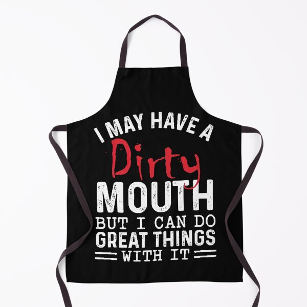 Item preview, Sarcastic, I May Have A Dirty Mouth, Joke, Family designed and sold by Rosa1202Shop.