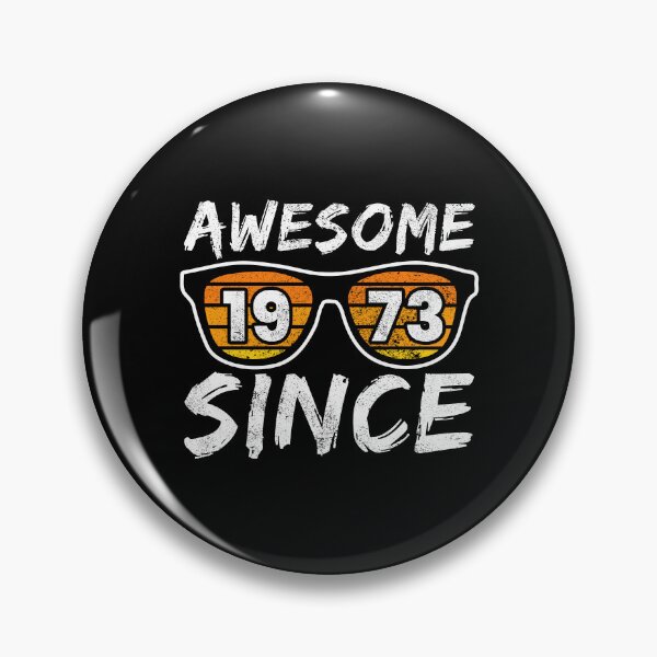 Item preview, Awesome Since 1973, Birthday Gift Idea designed and sold by FNStuff.