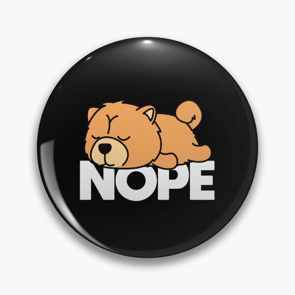 Item preview, Chow Chow Dog Nope designed and sold by kudostees.