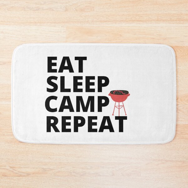 Item preview, Eat Sleep Camp Repeat designed and sold by mksjr.