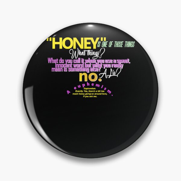 Item preview, Honey Is One Of Those Things Funny Gifts Men designed and sold by RubyDavid8.