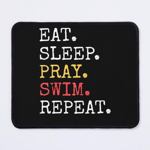 Item preview, Eat Sleep Pray Swim Repeat Christian Catholic designed and sold by Berman True.