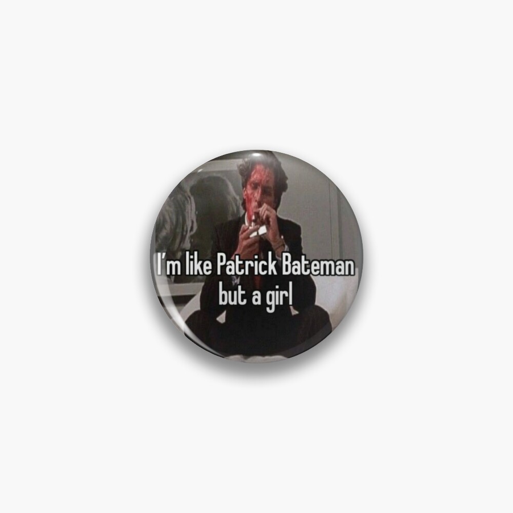 Patrick Bateman He just like me fr Sticker for Sale by 2KCo