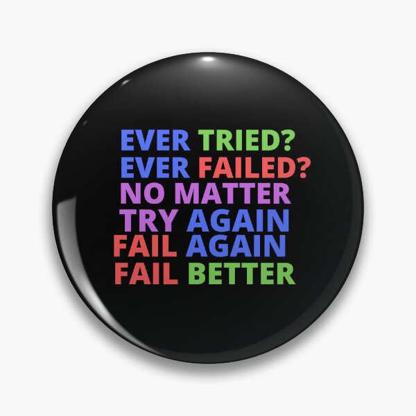 Item preview, Ever Tried Ever Failed designed and sold by Thetruemo.