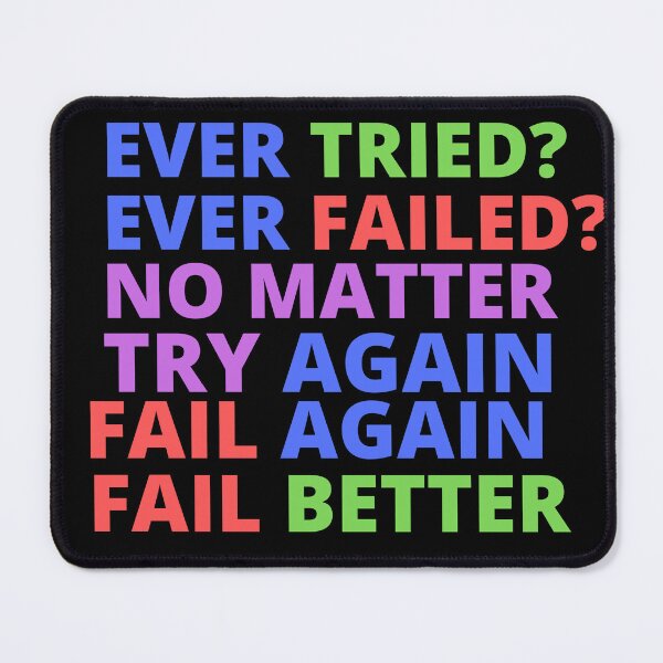 Item preview, Ever Tried Ever Failed designed and sold by Thetruemo.