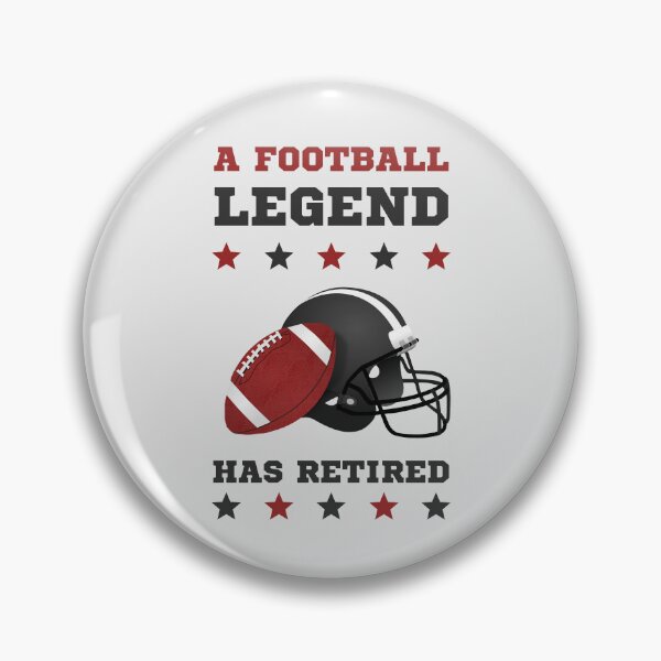 Item preview, A Football Legend Has Retired designed and sold by 9N20.