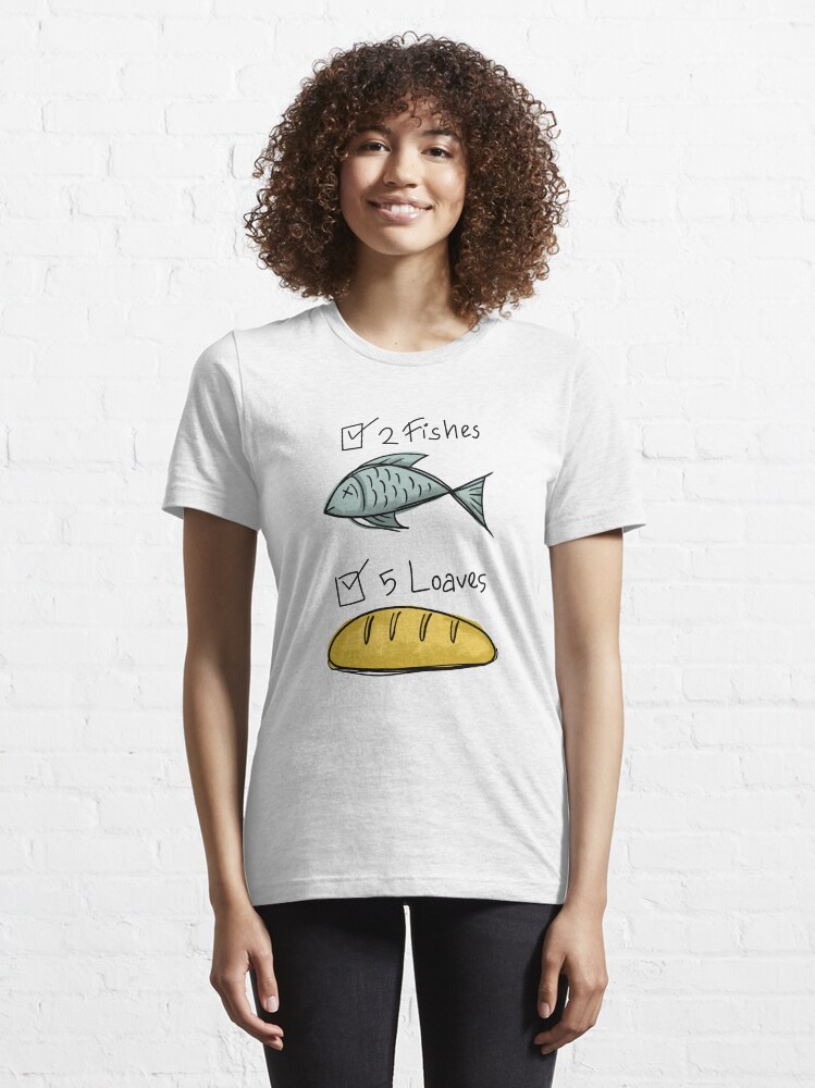 "2 Fishes and 5 Loaves" Tshirt for Sale by Aruna25 Redbubble