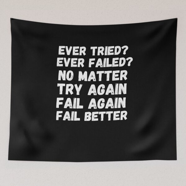 Item preview, Ever Tried Ever Failed designed and sold by Thetruemo.