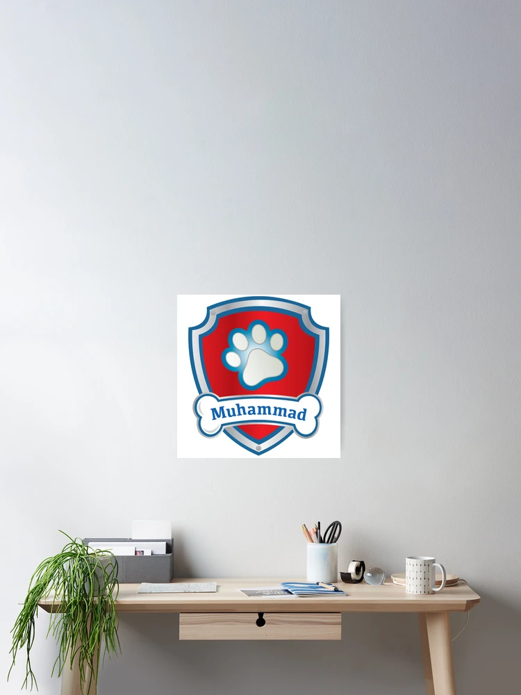 Thumbnail 2 of 3, Poster, Muhammad Name Paw Patroller  designed and sold by RMSartZ.
