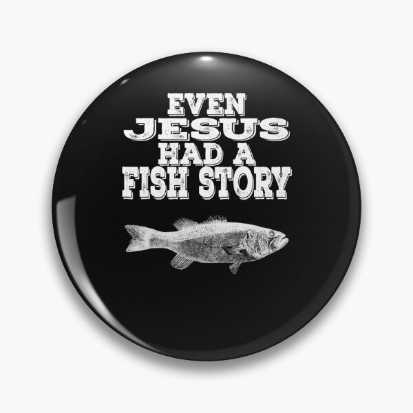 Item preview, Even Jesus Had A Fish Story Christian Fishing designed and sold by Berman True.