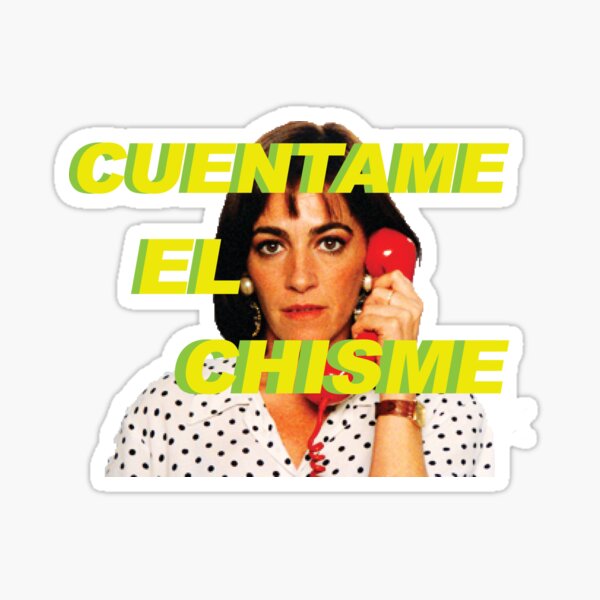 Cuentame El Chisme - Verde Pegatina