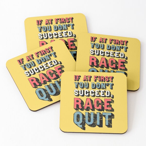 Item preview, If At First You Don't Succeed, Rage Quit designed and sold by StebopDesigns.