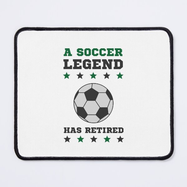 Item preview, A Soccer Legend Has Retired designed and sold by 9N20.