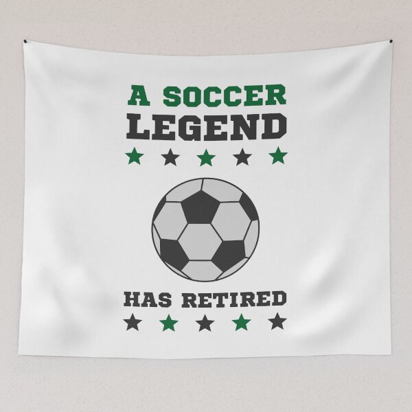 Item preview, A Soccer Legend Has Retired designed and sold by 9N20.