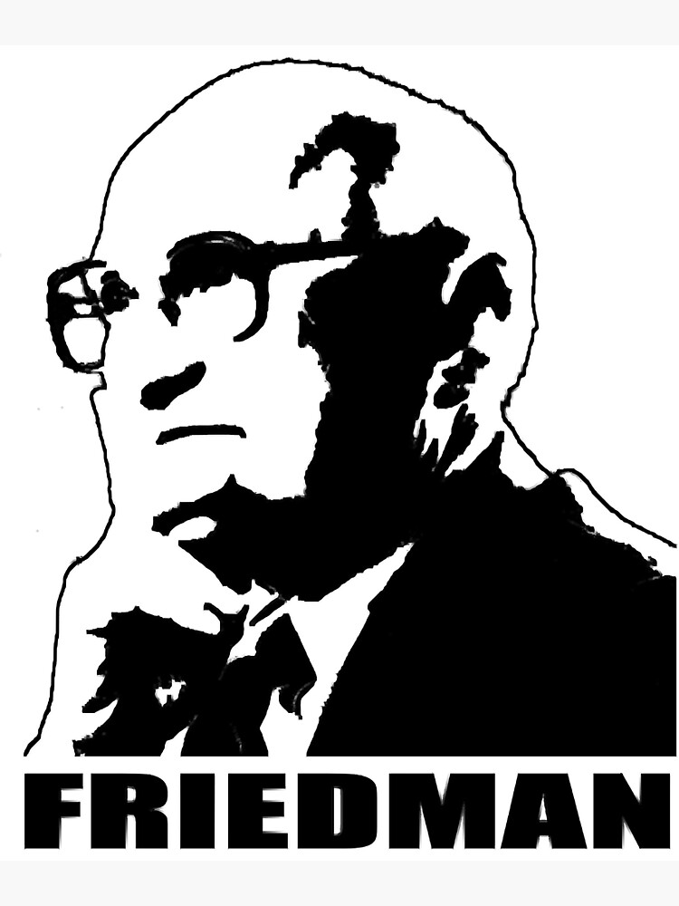 "Milton Friedman" Poster for Sale by SharonLux Redbubble