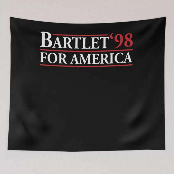 Item preview, Bartlet For America Lover Gift designed and sold by ChristineHenry4.