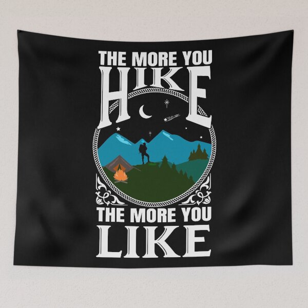 Item preview, the more you hike the more you like designed and sold by DsignTByMason.