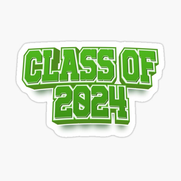 Class Of 2024 Graduation Leavers Sticker For Sale By WilliamsonMedia   St,small,507x507 Pad,600x600,f8f8f8 