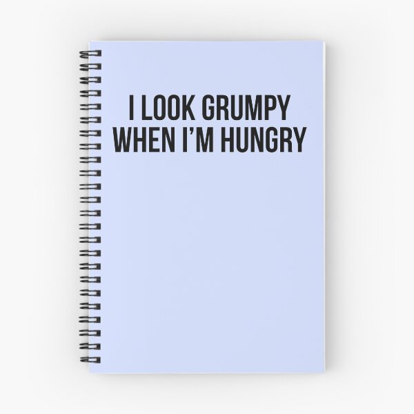 Item preview, I look grumpy when im hungry  designed and sold by champagnemoment.