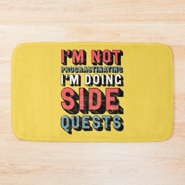 Item preview, I'm Not Procrastinating I'm Doing Side Quests designed and sold by StebopDesigns.