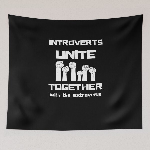 Item preview, Introverts unite together with the extroverts  designed and sold by Zilch-o.