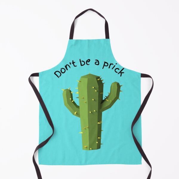 Item preview, Cactus - with "Don't be a prick" Quote designed and sold by KoopTroop ⭐⭐⭐⭐⭐.