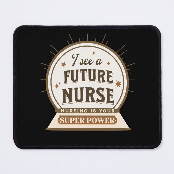 Item preview, See A Future Nurse Nursing Is My Super Power Funny Quotes Future Nurses  designed and sold by JooArtPrints  ★★★★★.