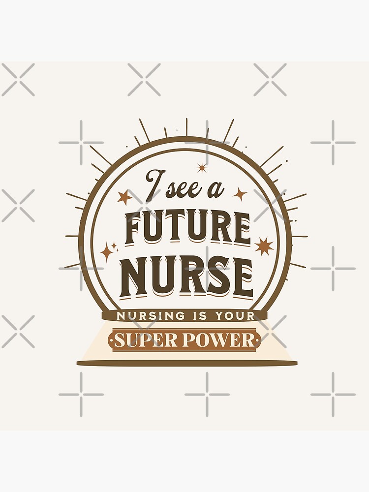See A Future Nurse Nursing Is My Super Power Funny Quotes Future Nurses   Art Board Print for Sale by JooArtPrints