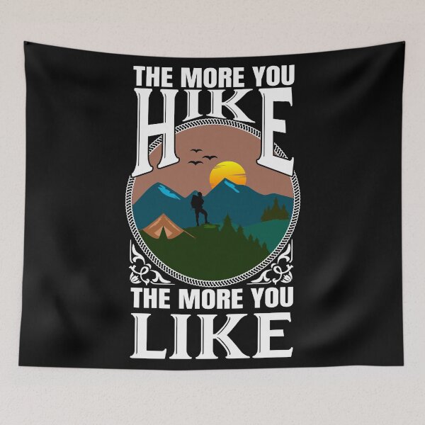 Item preview, the more you hike the more you like designed and sold by DsignTByMason.