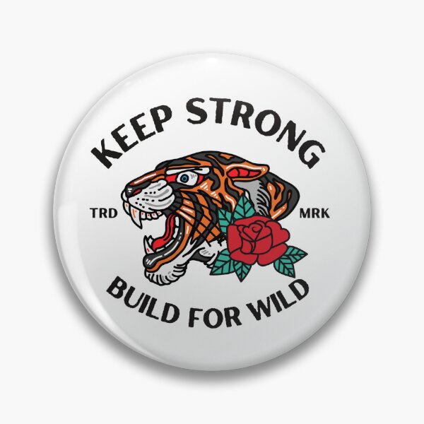 Item preview, Keep strong build for wild designed and sold by LordAstorAlex.