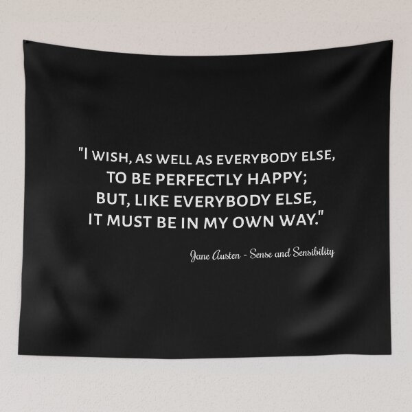 Item preview, Sense And Sensibility Quote III designed and sold by Lemon Pepper.