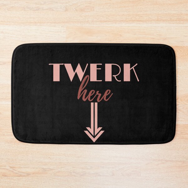 Item preview, Twerk here designed and sold by behappyshirts.