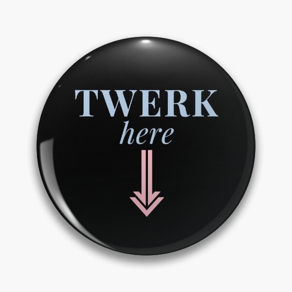 Item preview, Twerk here designed and sold by behappyshirts.