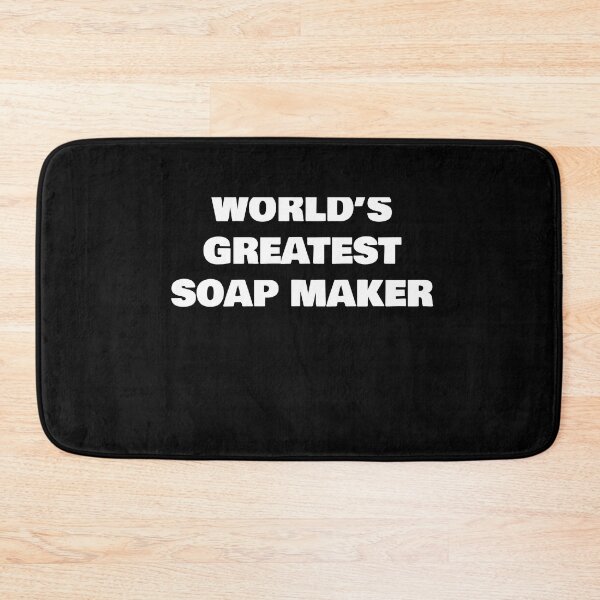Item preview, WORLD’S GREATEST    SOAP MAKER designed and sold by joebrad.