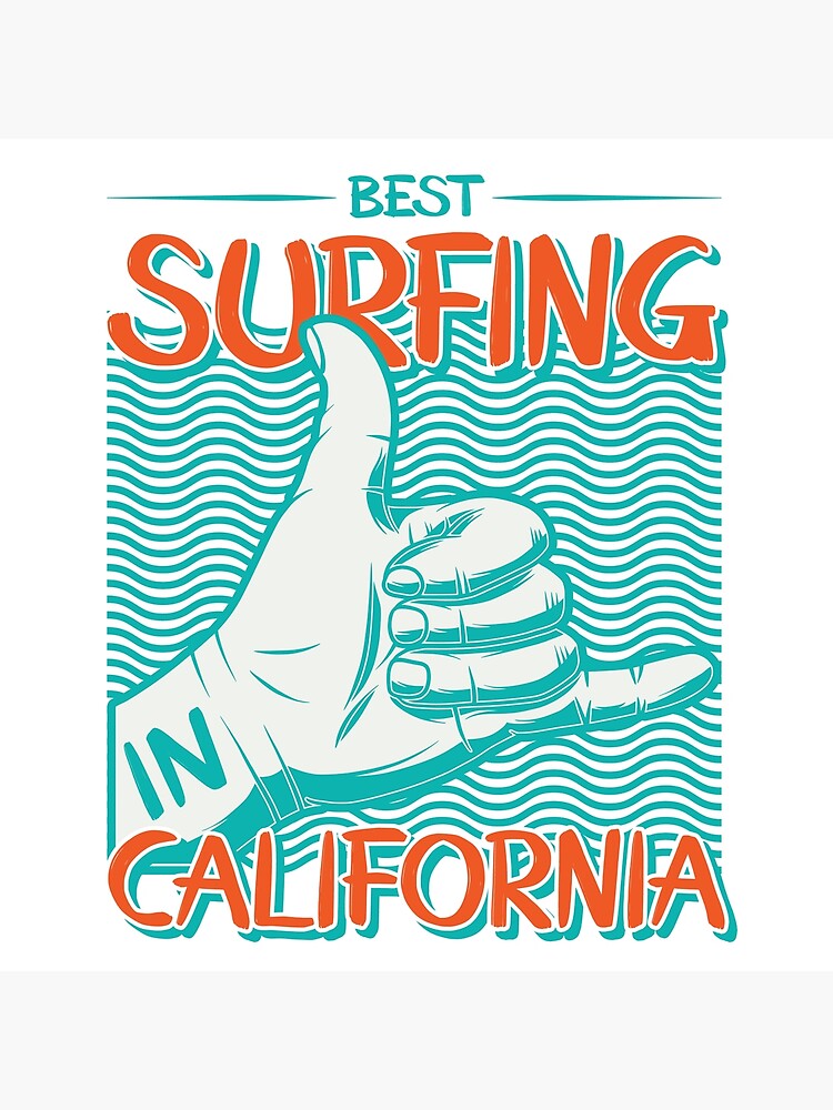 "Best Surfing in California" Poster for Sale by Victor2202 Redbubble
