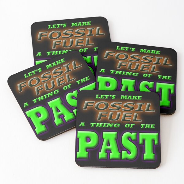 Item preview, MAKE FOSSIL FUEL A THING OF THE PAST Essential . designed and sold by magerdwlacom.