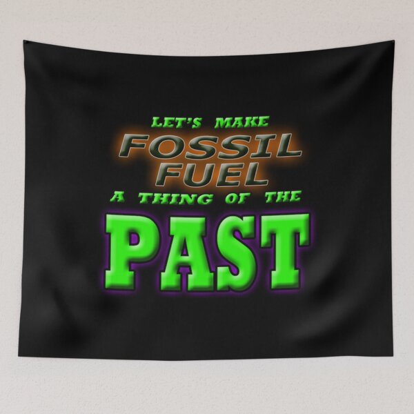 Item preview, MAKE FOSSIL FUEL A THING OF THE PAST Essential . designed and sold by magerdwlacom.