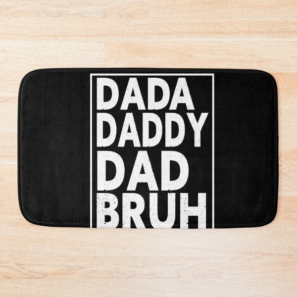 Item preview, Dada Daddy Dad Bruh designed and sold by Heddar Badreddine.